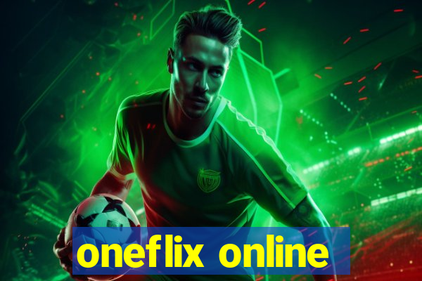 oneflix online